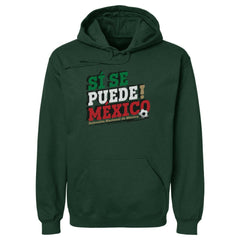 Mexico National Team 500 Level Si Se Puede Pullover Hoodie Forest Green