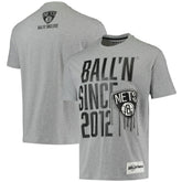 Brooklyn Nets BALL'N Since 2012 T-Shirt Heathered Gray outlet