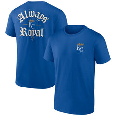 Kansas City Royals Always Royal T-Shirt - Royal T-shirts